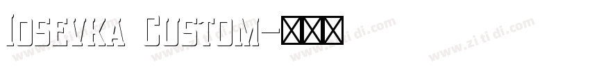 Iosevka Custom字体转换